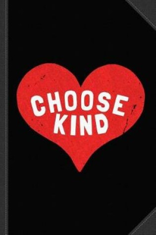 Cover of Choose Kind Journal Notebook