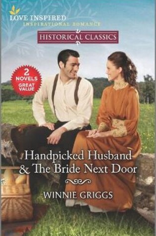 Cover of Handpicked Husband & the Bride Next Door