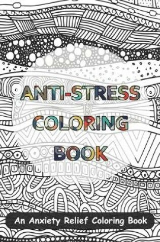 Cover of Anti-Stress Coloring Book