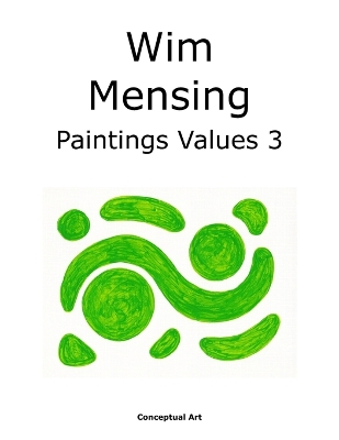 Book cover for Wim Mensing Paintings Values 3