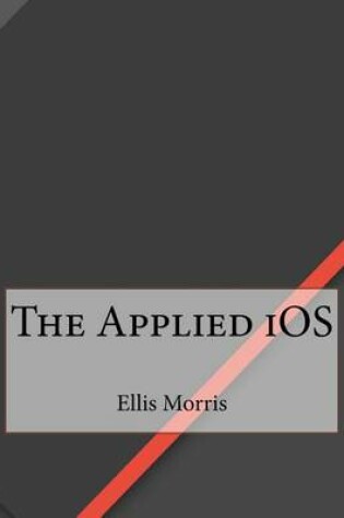 Cover of The Applied IOS