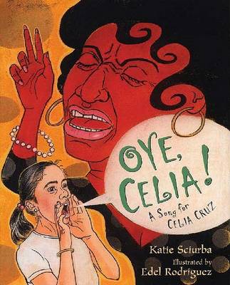 Book cover for Oye, Celia!