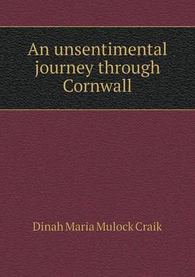 Book cover for An unsentimental journey through Cornwall