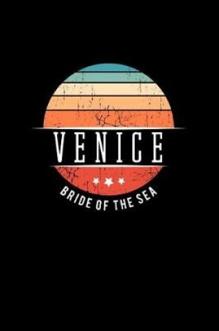 Cover of Venice Bride of the Sea