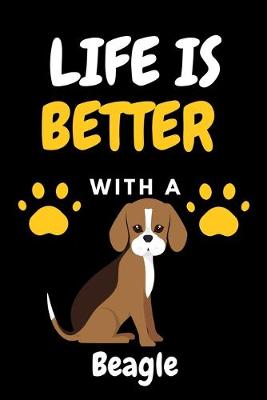Book cover for LIFE IS BETTER WITH A Beagle