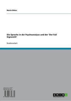 Book cover for Die Sprache in Der Psychoanalyse Und Der 'Der Fall Signorelli'