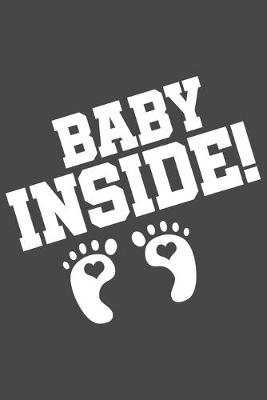 Book cover for Baby inside!