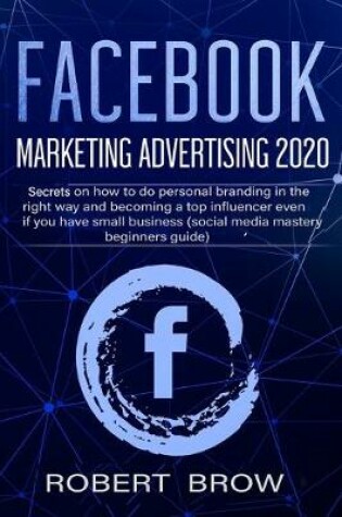 Cover of Facebook Marketing Advertising 2020