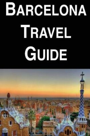 Cover of Barcelona Travel Guide