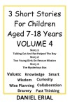 Book cover for 3 Short stories for children aged 7-18 years volume 4