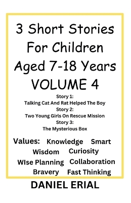 Book cover for 3 Short stories for children aged 7-18 years volume 4