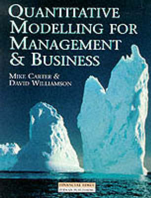 Book cover for Quantitative Modelling For Management and Business