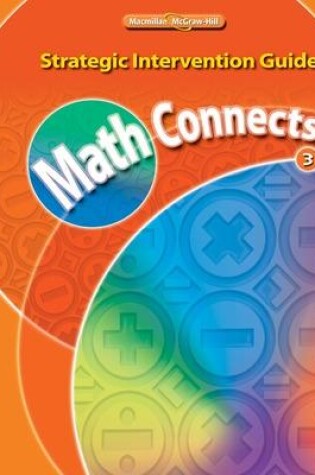 Cover of Math Connects, Grade 3, Strategic Intervention Guide