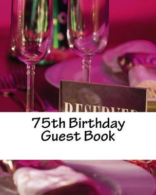 Book cover for 75th Birthday Guest Book