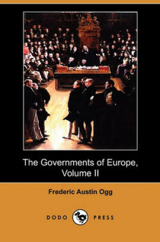 Cover of The Governments of Europe, Volume II (Dodo Press)