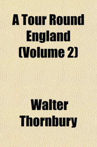 Cover of A Tour Round England (Volume 2)