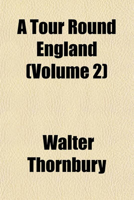 Book cover for A Tour Round England (Volume 2)