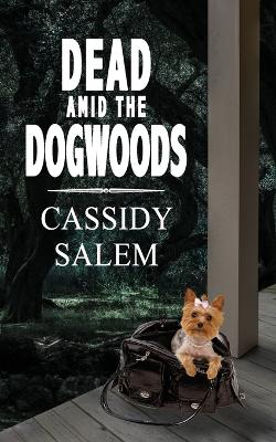 Book cover for Dead amid the Dogwoods