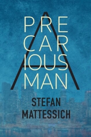 Cover of A Precarious Man