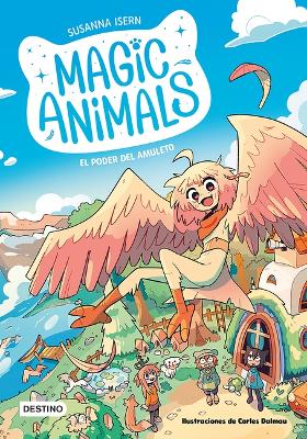 Book cover for Magic Animals 1: El Poder del Amuleto / Magic Animals 1: The Power of the Amulet