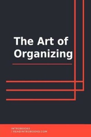 Cover of The Art of Organizing