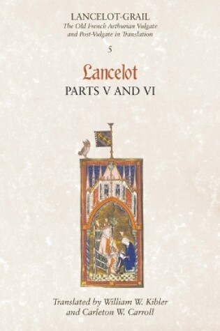 Cover of Lancelot-Grail: 5. Lancelot part V and VI