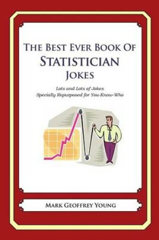 Cover of The Best Ever Book of Statistician Jokes