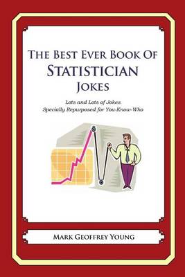 Book cover for The Best Ever Book of Statistician Jokes