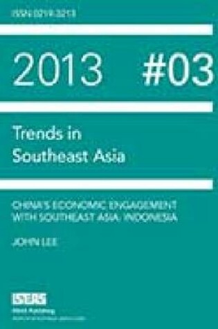 Cover of China's Economic Engagement with Southeast Asia: Indonesia