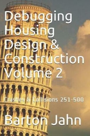 Cover of Debugging Housing Design & Construction Volume 2