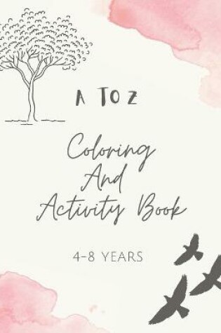 Cover of A To Z Coloring And Activity Book