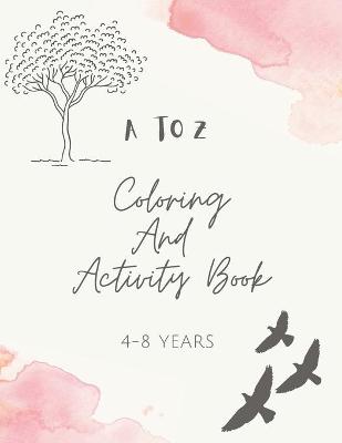 Book cover for A To Z Coloring And Activity Book