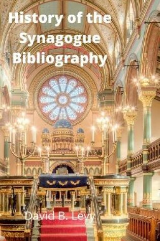 Cover of History of the Synagogue Bibliography
