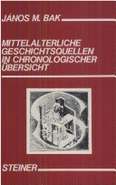 Book cover for Mittelalterliche Geschichtsquellen in Chronologischer Ubersicht