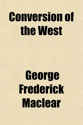 Book cover for Conversion of the West; The English