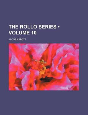 Book cover for The Rollo Series (Volume 10)