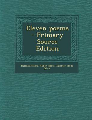 Book cover for Eleven Poems - Primary Source Edition