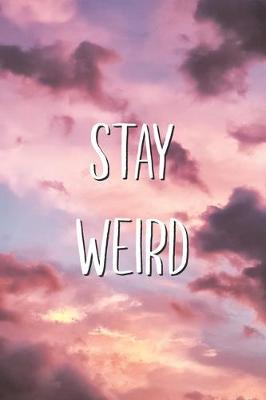 Book cover for Stay Weird