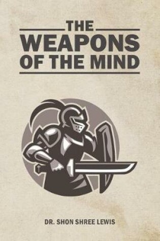 Cover of The Weapons of the Mind