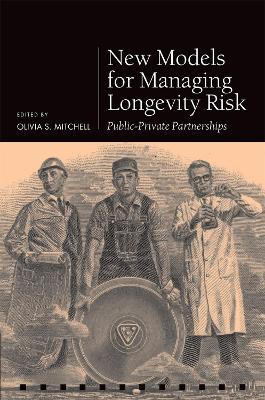 Book cover for New Models for Managing Longevity Risk