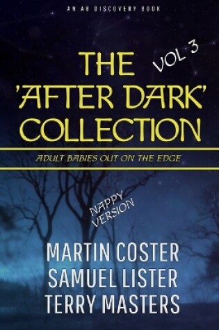 Cover of The After Dark Collection - Volume 3 (Nappy Version)