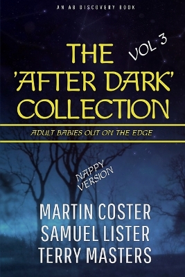 Book cover for The After Dark Collection - Volume 3 (Nappy Version)