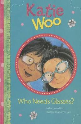 Book cover for Who Needs Glasses?