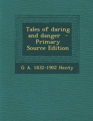 Book cover for Tales of Daring and Danger