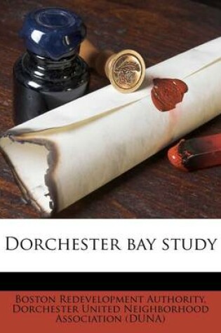 Cover of Dorchester Bay Study