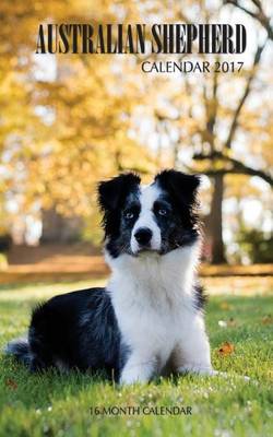 Book cover for Australian Shepherd Pocket Monthly Planner 2017