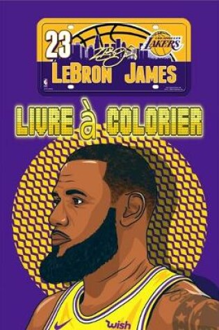 Cover of Lebron James Livre a Colorier