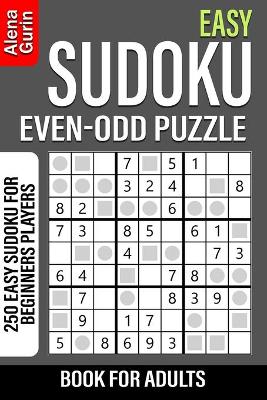 Book cover for Easy Sudoku Even-Odd Puzzle Book for Adults