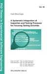 Book cover for A Systematic Integration of Inspection and Testing Processes for Focusing Testing Activities.