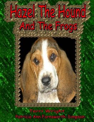 Book cover for "Hazel the Hound and the Frogs"